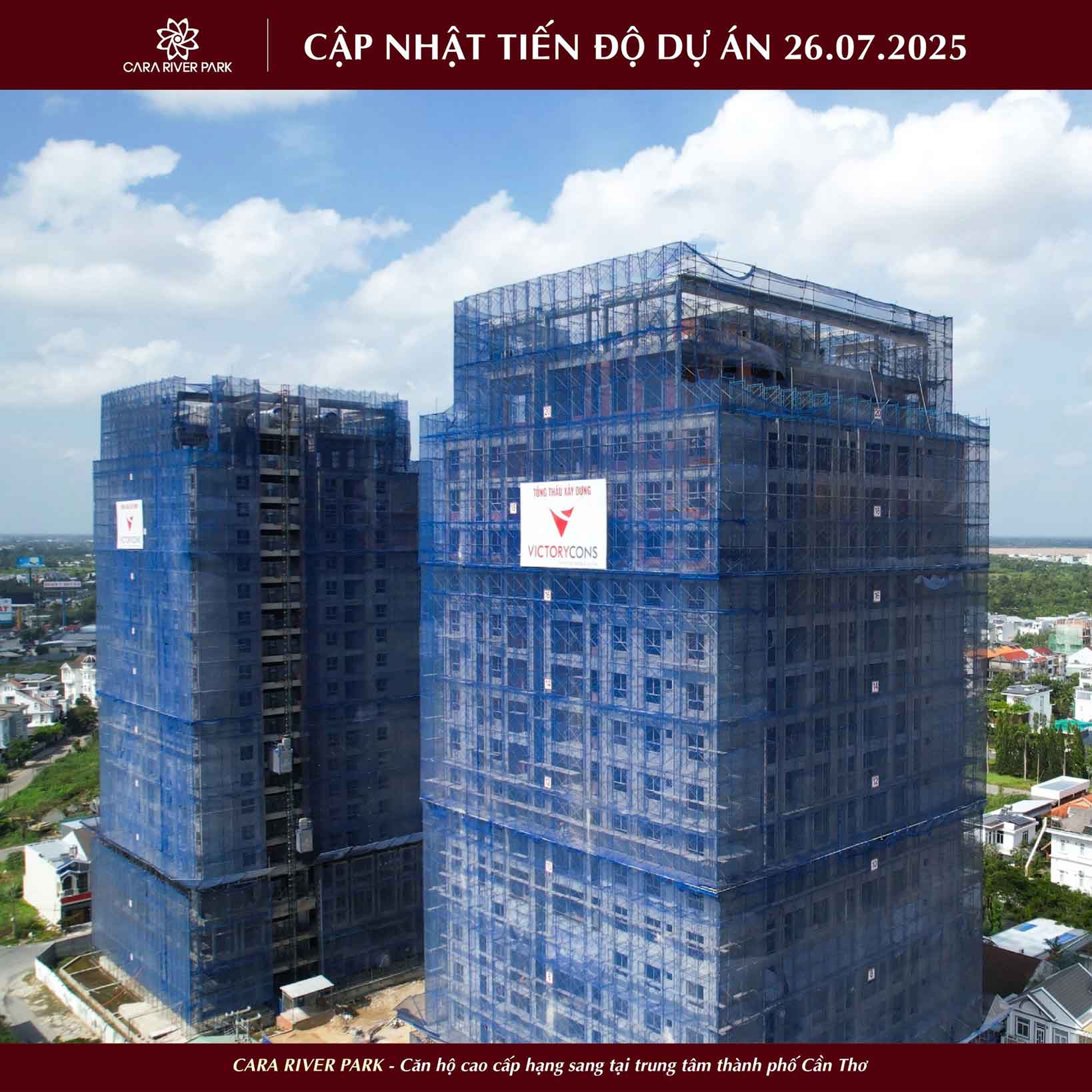 Tiến độ tháng 07 năm 2025 dự án Cara River Park Cần Thơ